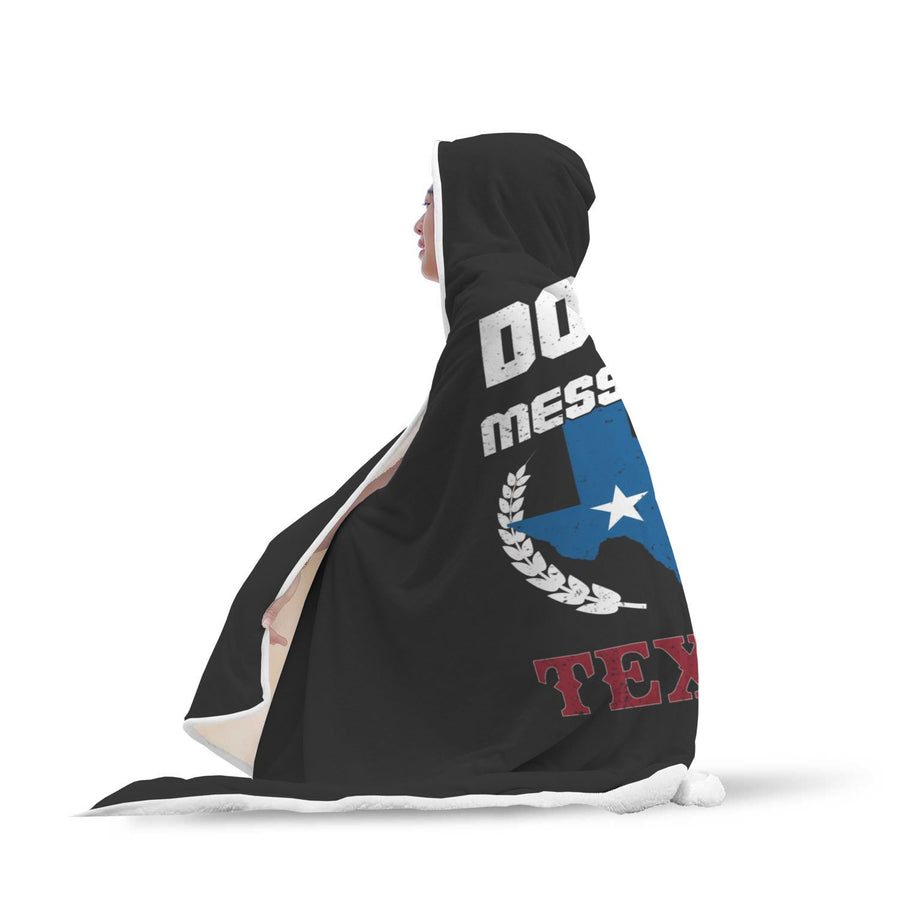 Don't Mess With Texas Hooded Blanket